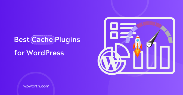 Best Cache Plugins for WordPress