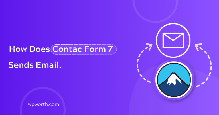 How Does Contact Form 7 Send Email?