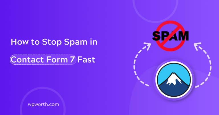 How to Stop Spam in Contact Form 7 Fast