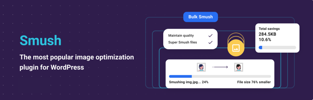 Smush Image Optimization – Optimize Images | Compress & Lazy Load Images | Convert WebP & AVIF | Image CDN