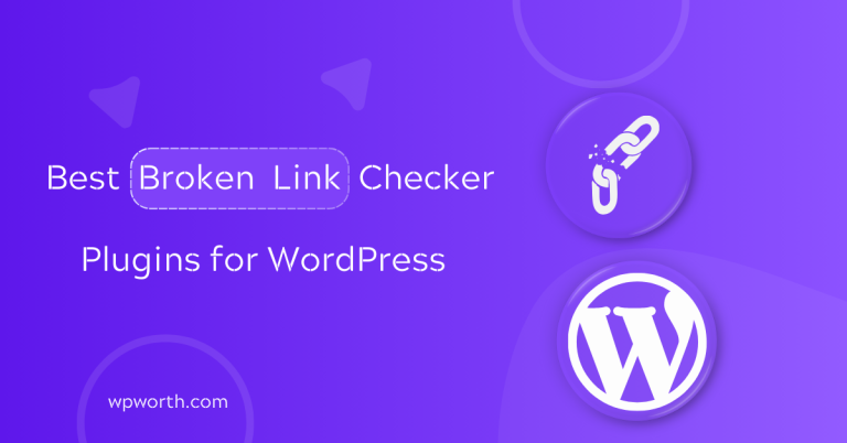 Best Broken Link Checker Plugins for WordPress Free