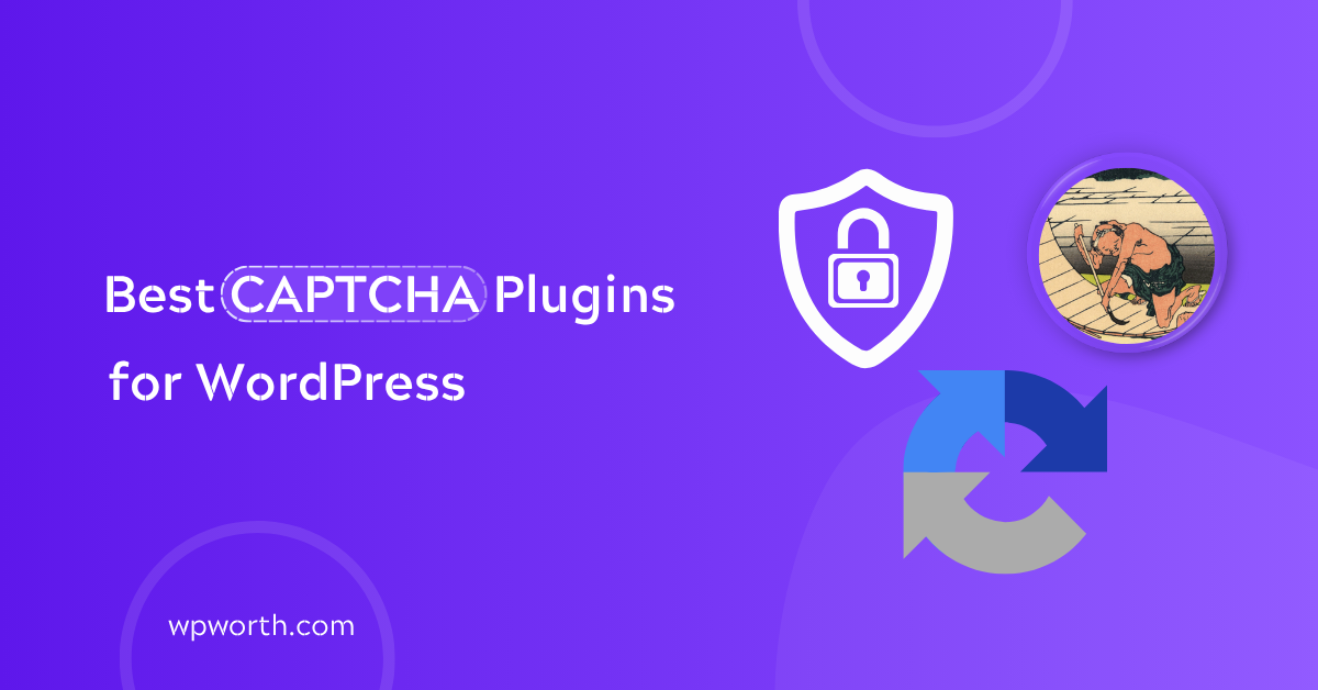 Best CAPTCHA plugins for WordPress in 2025.