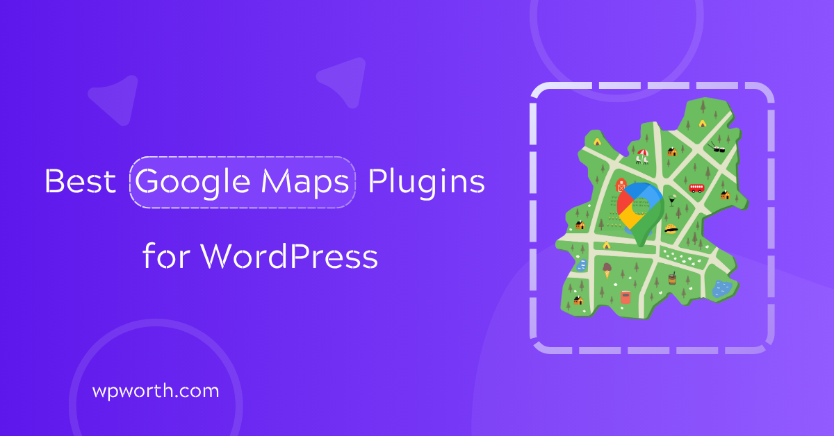 Best Google Maps WordPress Plugins Free & Paid in 2025