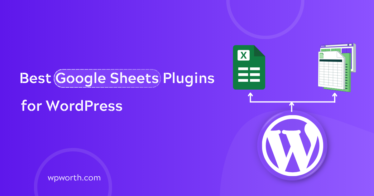 Best Google Sheets Plugins for WordPress