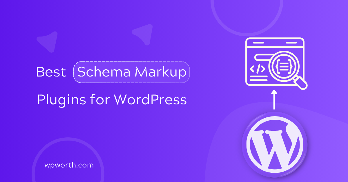 Best Schema Markup Plugins for WordPress
